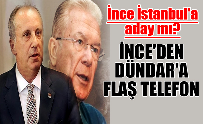 Muharrem İnce İstanbul'a aday mı?