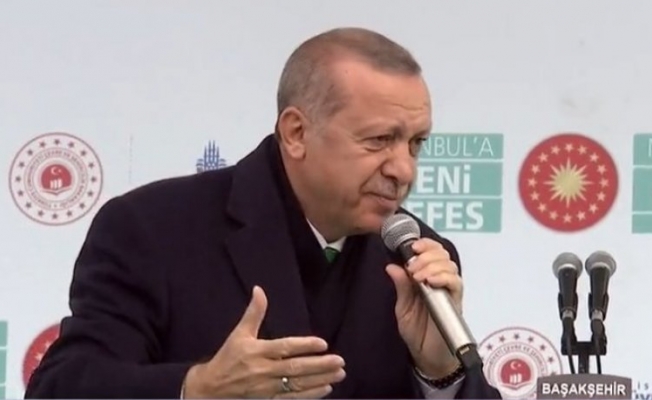 Erdoğan: Biz yapacağız diyoruz, onlar 'istemezük' diyorlar