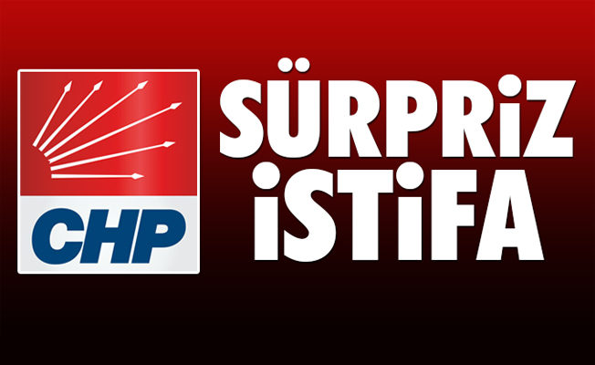 CHP'de kritik istifa