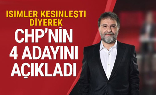 İşte CHP'nin 4 büyükşehir adayı