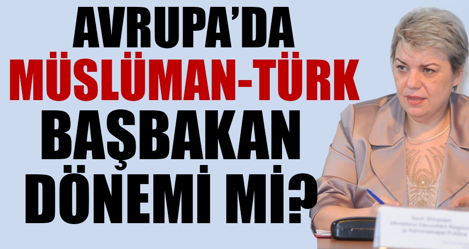 Romanyada Müslüman Türk Başbakan Önerisi: Sevil Shhaideh