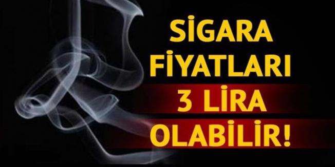 Sigara fiyatı 2019'da 3 lira olabilir!