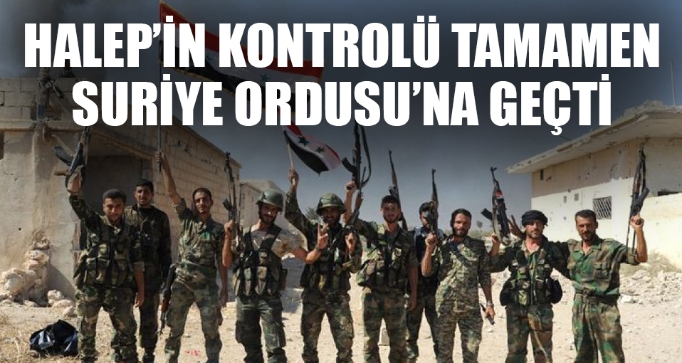 Suriye Ordusu: Halep'teki tahliyeler tamamlandı