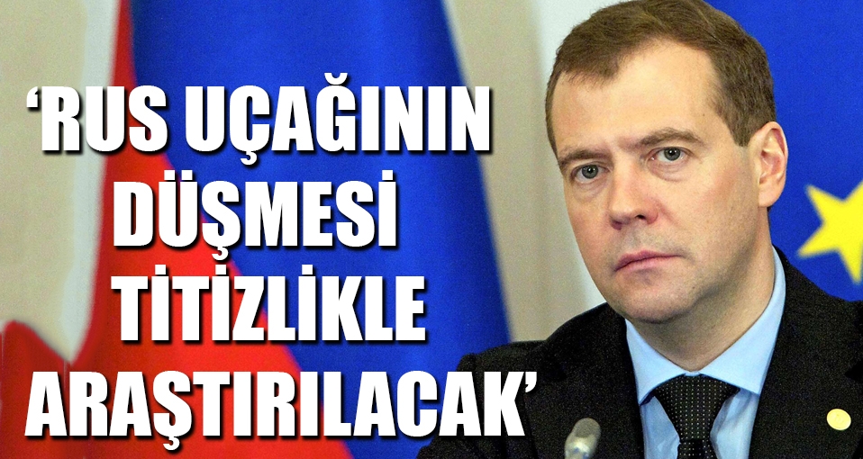 Medvedev: Bu ağır kaybı kabullenmek mümkün değil