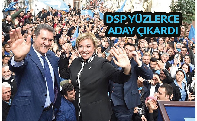 TAM LİSTE | İşte DSP'nin tüm adayları!