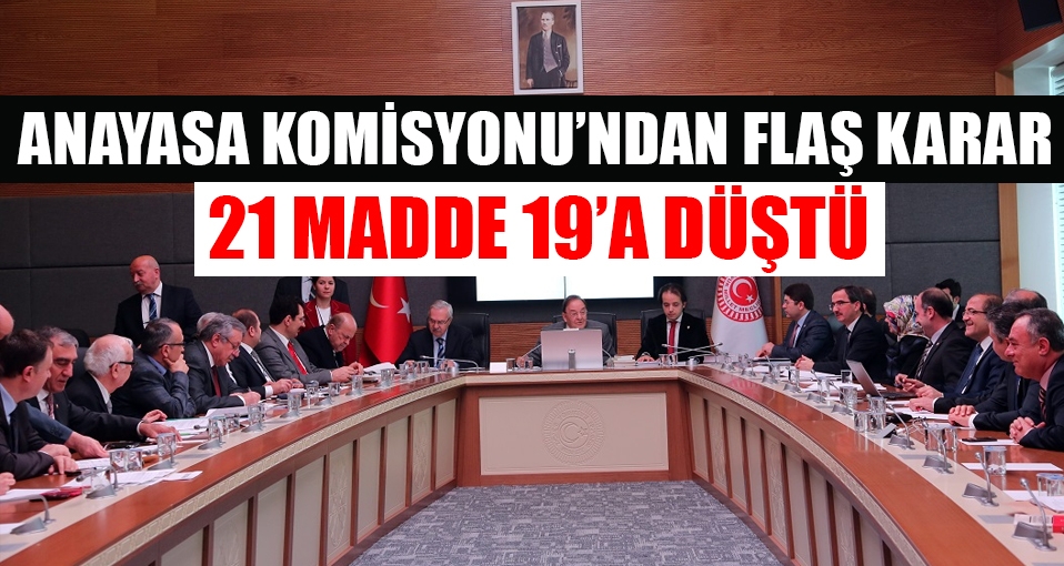 21 maddelik teklif 19'a düşürüldü
