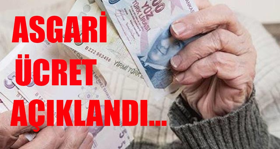 Asgari ücret açıklandı!