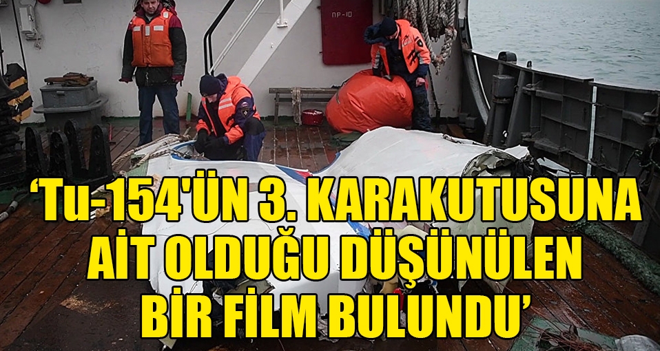 Düşen Tu-154'ün 3. karakutusuna ait olduğu düşünülen bir film bulundu