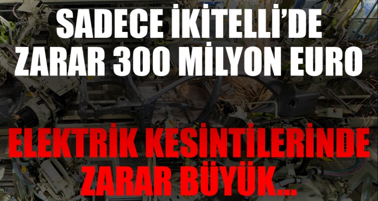 Elektrik kesintilerinde zarar çok büyük