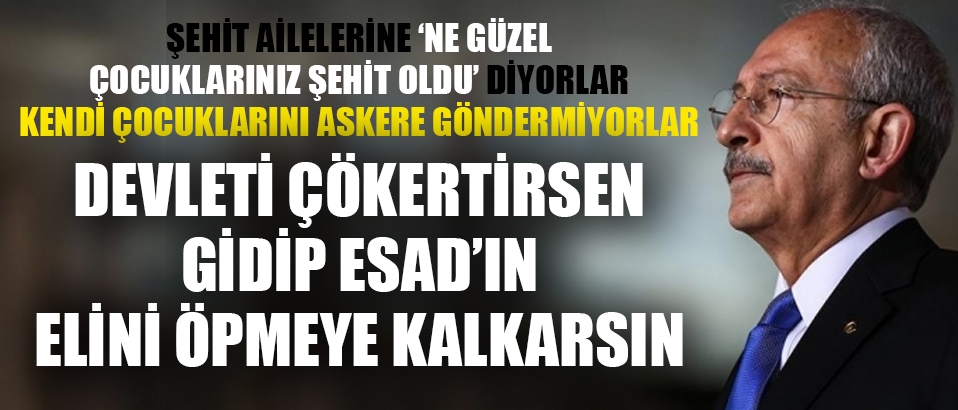 Kılıçdaroğlu: Neden Ankara'daki beyler çocuklarını askere göndermiyor?