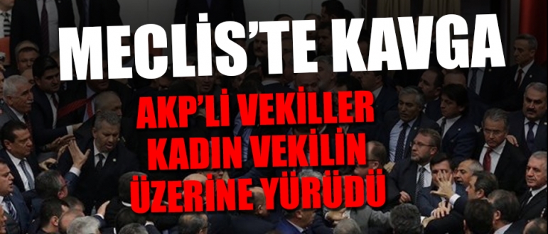 AKP'li ve CHP'li vekiller arasında kavga