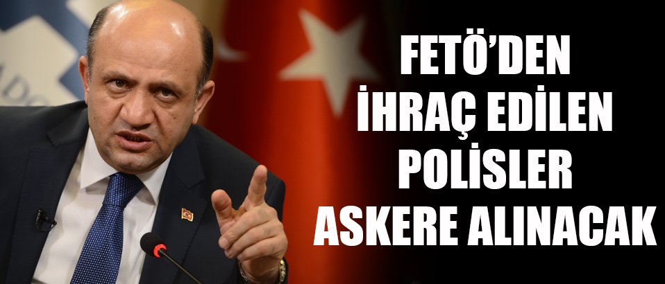 FETÖ'den ihraç edilen polisler askere alınacak