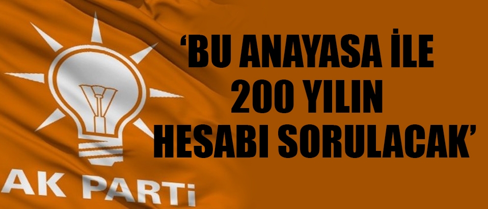 AKP Milletvekili Külünk: Anayasa değişikliği ile 200 yılın hesabı sorulacak