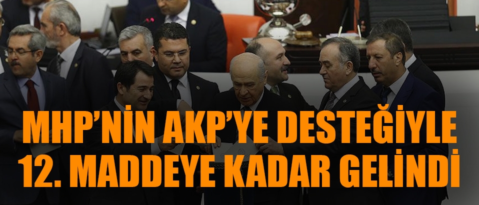 Anayasa değişikliğinde 12. maddeye gelindi