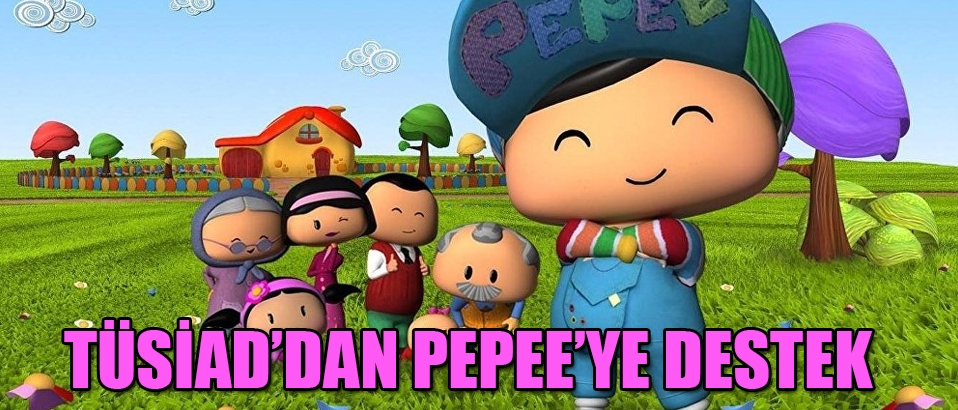 TÜSİAD Pepee'nin gala partneri