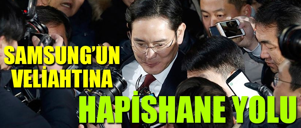 Samsung'un veliahtına hapishane yolu