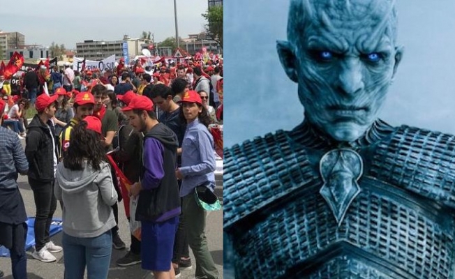 1 Mayıs afişlerinde Game of Thrones mesajı: Aç gezenler işsizlik duvarını yıkacak!
