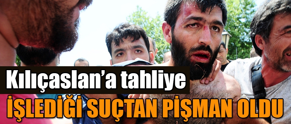 Yargılandığı suçtan pişman oldu!