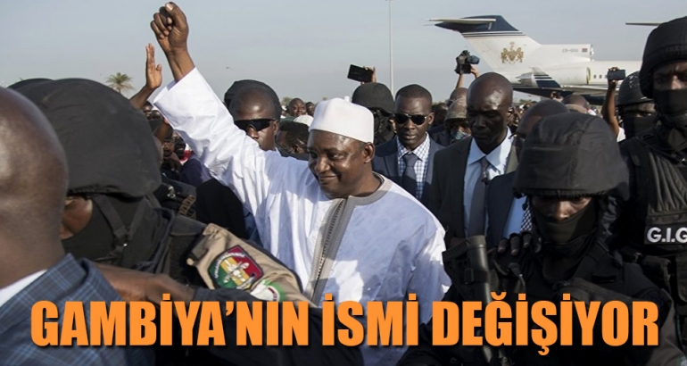 Gambiya diktatörü yolladı isim değişikliğine gitti