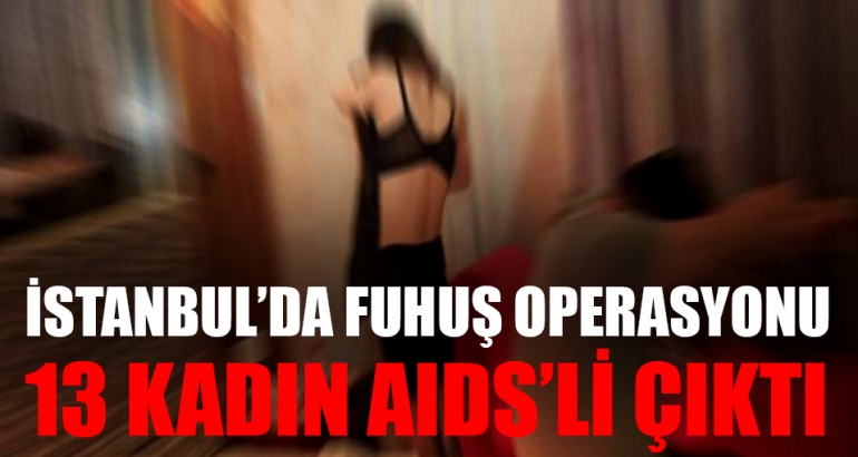 İstanbul'da fuhuş operasyonu!