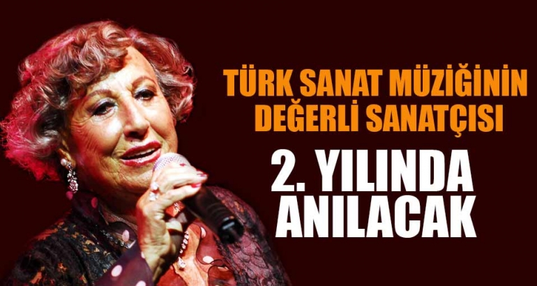 Müzeyyen Senar, ölümünün 2. yılında anılıyor