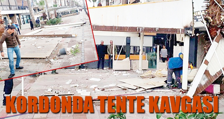 Kordon'da tente kavgası