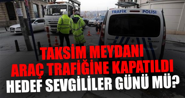 Beyoğlu'nda yoğun güvenlik önlemi! Şüpheli araçlar aranıyor