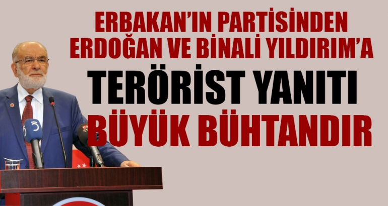 Saadet Partisi'nden 'hayır' diyenleri terörist ilan eden Cumhurbaşkanı Ve Başbakana yanıt