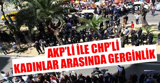 İzmir'de AKP ve CHP'li kadınlar arasında protesto gerginliği
