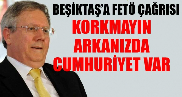 Aziz Yıldırım'dan Beşiktaş'a 'FETÖ' çağrısı