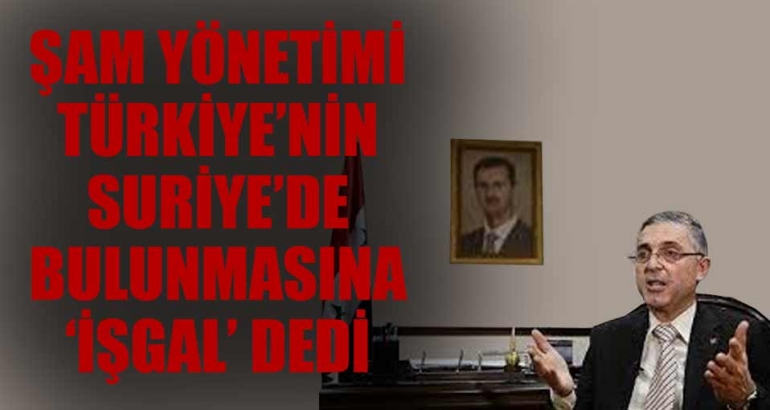 Suriye'den flaş Türkiye açıklaması
