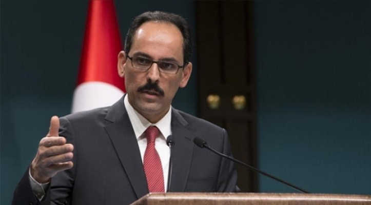 Kalın: Suriye ile görüşme planımız yok