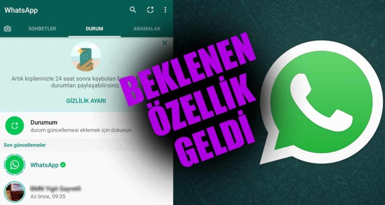 WhatsApp'a beklenen özellik geldi: 24 saat içinde siliniyor
