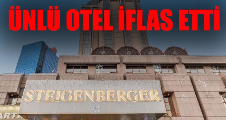 Gözde otelin işletmecisi iflas etti; tahliye işlemi başladı