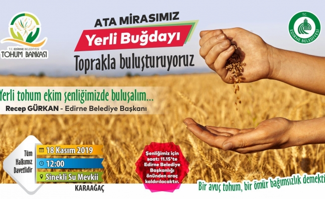 ‘Buğdaylarımız umut olacak, aş olacak, vatan olacak’