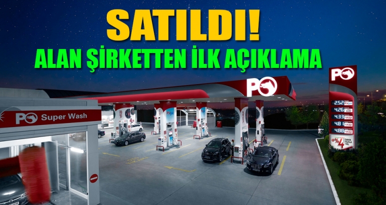 Petrol Ofisi'ni satın alan şirketten ilk açıklama geldi