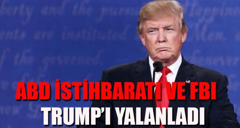 ABD istihbaratı ve FBI'dan Trump'a yalanlama