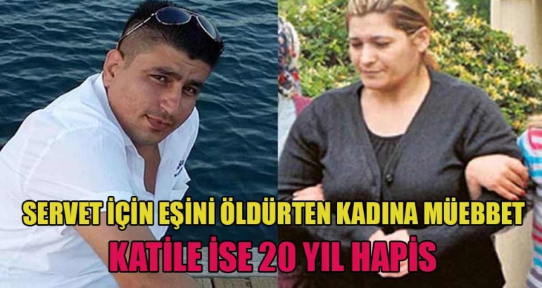 Eşini öldürten kadına müebbet!