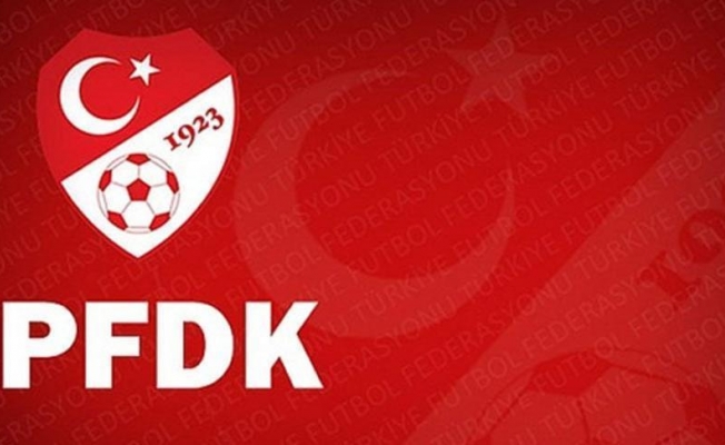 PFDK'dan yine ceza yağdı