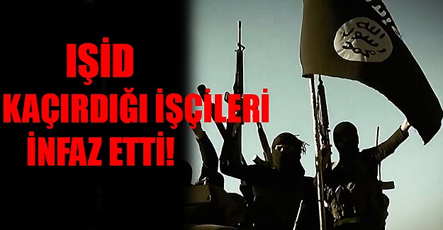 Suriye ordusu: IŞİD, kaçırdığı işçilerin 175'ini katletti