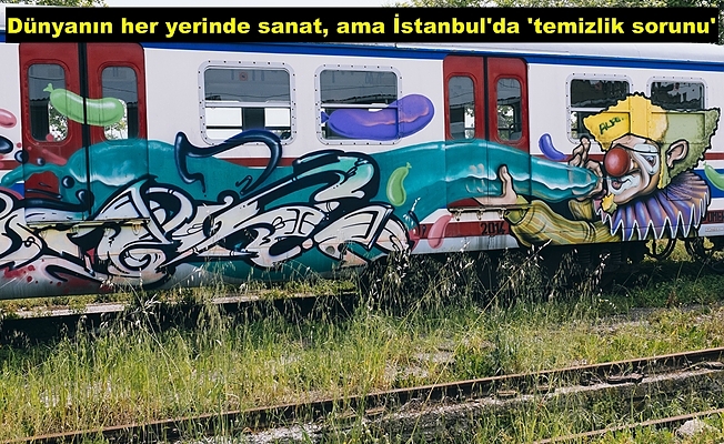 Yöneticilerin ‘temizlik tutkusu’ sanatı yok edecek
