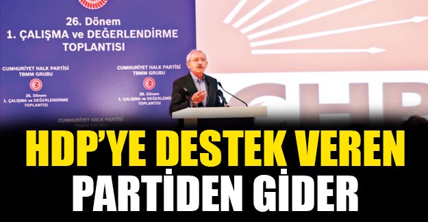 Kılıçdaroğlu'ndan vekillere HDP resti