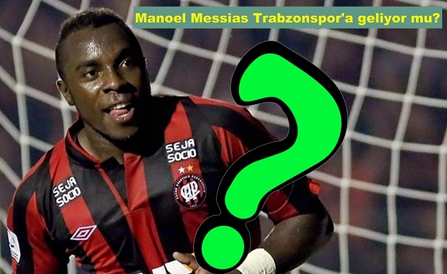 Brezilyalı stoper Manoel Messias Trabzonspor'a geliyor
