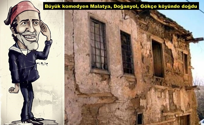 Elazığ depreminde Kemal Sunal'ın doğduğu ev de yıkıldı