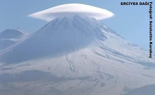 Erciyes dağına buluttan şapka