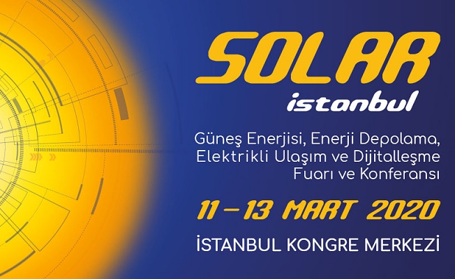 Solar İstanbul 2020 gözleri ‘güneş’e çevirecek!