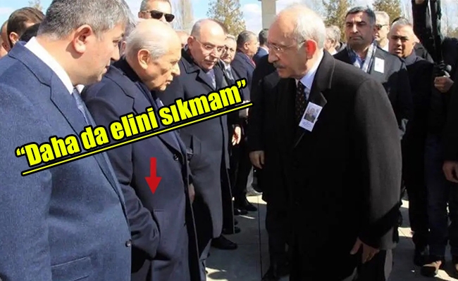 "Bahçeli Kılıçdaroğlu’na kızgın"