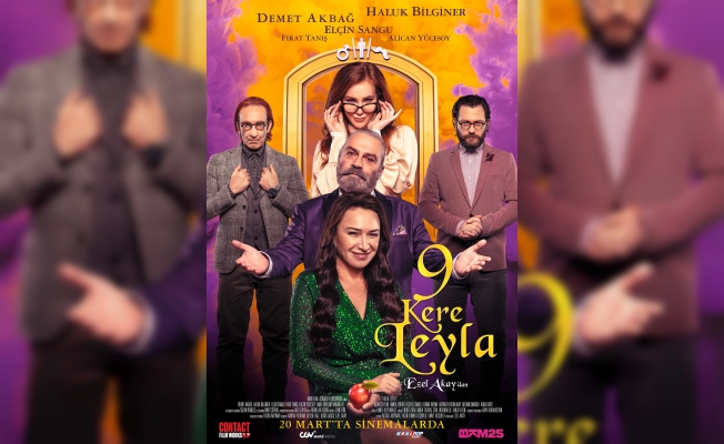 Bir evlilik, iki aşk, üç bela, 9 Kere Leyla...