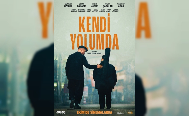 'Kendi Yolumda' filminin afişi yayınlandı