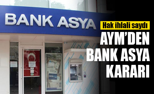 AYM’den Bank Asya kararı
